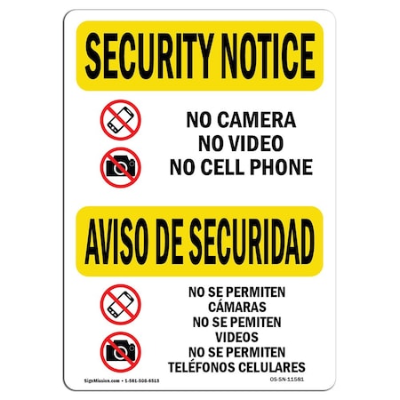 Signmission Safety Sign, OSHA SECURITY NOTICE, 5" Height, 7" Width, No Camera Video Cell Bilingual, Landscape OS-SN-D-57-L-11581